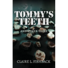 Tommy's Teeth and Other Tales - Paperback
