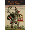The Conquest of New Spain - Paperback