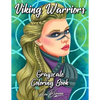 Viking Warriors Coloring Book: A Grayscale Adult Coloring Book Featuring 25 Female Viking Warriors - Paperback