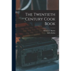 The Twentieth Century Cook Book - Paperback