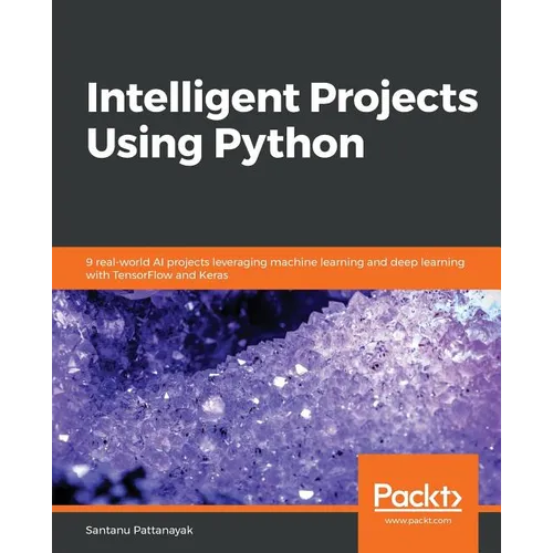 Intelligent Projects Using Python - Paperback
