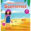 Holly Celebrates Summer - Hardcover