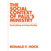 The Social Context of Paul's Ministry: Tentmaking and Apostleship - Paperback