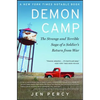 Demon Camp: The Strange and Terrible Saga of a Soldier's Return from War - Paperback