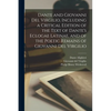 Dante and Giovanni Del Virgilio, Including a Critical Edition of the Text of Dante's Eclogae Latinae, and of the Poetic Remains of Giovanni Del Virgil - Paperback