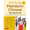 Continuing Mandarin Chinese Workbook: Learn to Speak, Read and Write Chinese the Easy Way! (Includes Online Audio) - Paperback