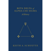 Beta Delta of Alpha Chi Sigma (A History) - Paperback
