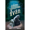 El Único E Incomparable Iván - Paperback