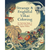 Strange & Frightful Yokai Coloring - Paperback