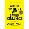 A Brief History of Seven Killings (Booker Prize Winner) - Paperback