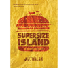 Supersize Island - Hardcover