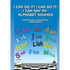 I Can Do It! I Can Do It! I Can Say My Alphabet Sounds - Paperback