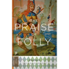 The Praise of Folly: Updated Edition - Paperback