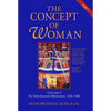 The Concept of Woman, Vol. 2 Part 1: The Early Humanist Reformation, 1250-1500 - Paperback