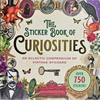 The Sticker Book of Curiosities (Over 750 Stickers) - Paperback