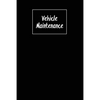 Vehicle Maintenance: Repairs Log, Track Car Or Truck Mileage Book, Keep Track Of Service Record For Cars & Trucks Notebook, Journal - Paperback
