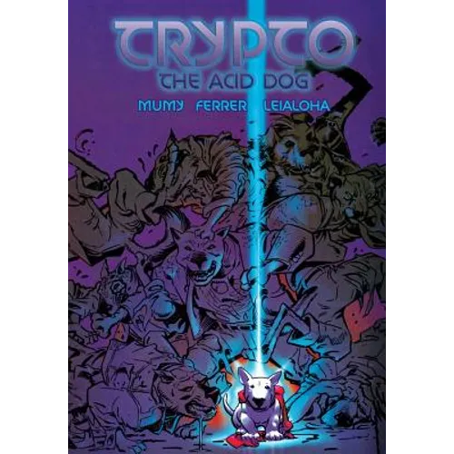 Trypto the Acid Dog - Paperback