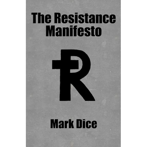 The Resistance Manifesto - Paperback