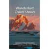 Wanderlust - Travel Stories - Paperback