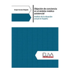 Objeción de conciencia en el ámbito médico asistencial: Análisis de la situación actual en España - Paperback