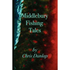 Middlebury Fishing Tales - Paperback