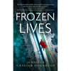 Frozen Lives - Paperback