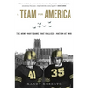 Team for America: The Army-Navy Game That Rallied a Nation at War - Paperback