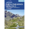 Trekking Gran Paradiso: Alta Via 2: 12-Day Trek from Chardonney to Courmayeur - Paperback