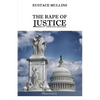 The Rape of Justice: America's Tribunals Exposed - Paperback