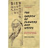 The Garden of Flowers and Weeds: A New Translation and Commentary on the Blue Cliff Record - Hardcover