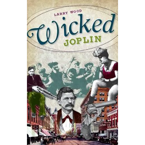 Wicked Joplin - Hardcover
