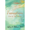 Transition: End of Life Issues - Paperback