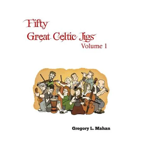 Fifty Great Celtic Jigs - Paperback