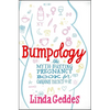 Bumpology: The Myth-Busting Pregnancy Book for Curious Parents-To-Be - Paperback