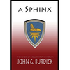 A Sphinx: The Memories of a Reluctant Spy in Vietnam - Hardcover