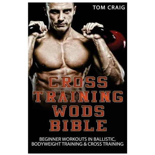Cross Training Wods Bible - Paperback
