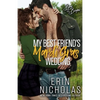 My Best Friend's Mardi Gras Wedding (Boys of the Bayou Book 1) - Paperback