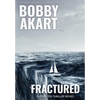 Fractured - Hardcover