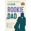 Rookie Dad: What to Expect During Your Partner's Pregnancy - Paperback