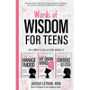 Words of Wisdom for Teens (The Complete Collection, Books 1-3): Books to Help Teen Girls Conquer Negative Thinking, Be Positive, and Live with Confide - Paperback