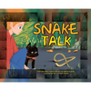 Snake Talk - Hardcover