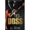 Tied to a Boss - Paperback