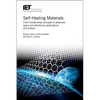Self-Healing Materials: From Fundamental Concepts to Advanced Space and Electronics Applications - Hardcover