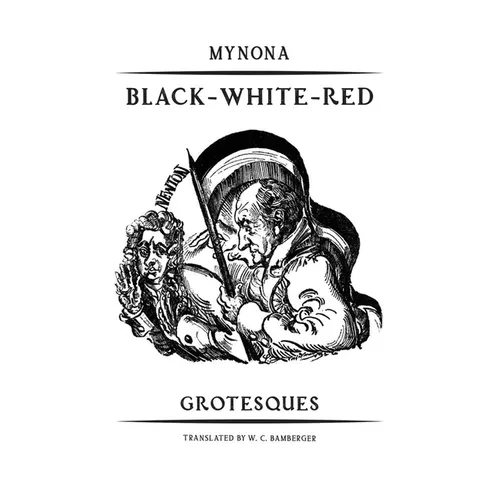 Black-White-Red: Grotesques - Paperback