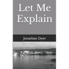 Let Me Explain - Paperback