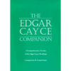 The Edgar Cayce Companion: A Comprehensive Treatise of the Edgar Cayce Readings - Paperback