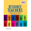 Resource Teachers: A Changing Role in the Three-Block Model of Universal Design for Learning - Paperback
