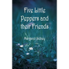 Five Little Peppers and their Friends - Paperback