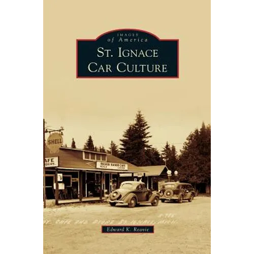 St. Ignace Car Culture - Hardcover