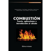 Combustión: Teoría, aplicaciones e introducción al cálculo - Paperback